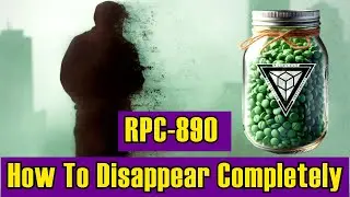 RPC-890 How to Disappear Completely (RPC Authority Readings)