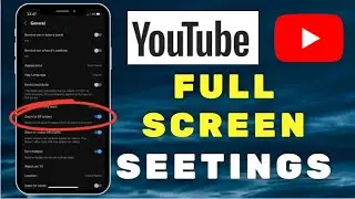 How To Change YouTube Full Screen Settings (2024)