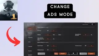 How to Change Ads Mode and Camera rotation with Ads in Arena Breakout: Realistic FPS