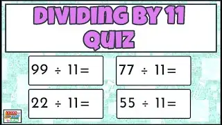 Division Quiz - Dividing by 11 for Kids