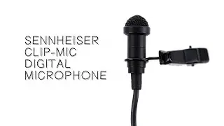 Quick Look | Sennheiser Clip-Mic Digital and MKE 2 Digital Microphones