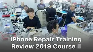 REWA iPhone Repair Training Course Review - 2019 Course II