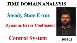 46 Steady State Error, Dynamic Error coefficient | Control System