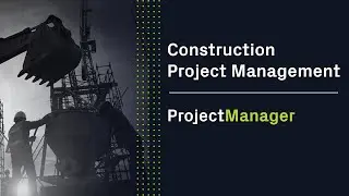 Construction Project Management with ProjectManager