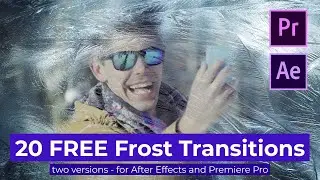 20 FREE Frost Transitions for After Effects and Premiere Pro