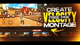 Create Free Fire Velocity Montage In Kinemaster | Slow & Fast Velocity Editing For Beginners!