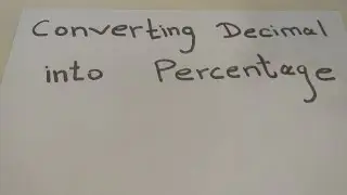 How to convert decimal into percentage easy way