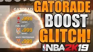 NBA 2K19 GATORADE BOOST GLITCH! UNLIMITED GATORADE BOOST GLITCH! MAX BOOST IN 10 MINS (NBA 2K19)