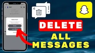 How To Delete All Snapchat Messages Easily