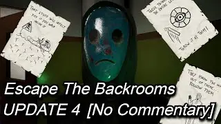 Escape The Backrooms UPDATE 4 (Full Walkthrough)