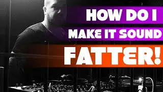 Techno ... How Do I Make It Sound FATTER [Techno Production Tutorial]