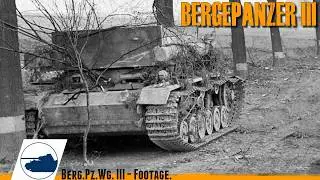 Rare WW2 Bergepanzer III - Berg.Pz.Wg. III - Footage.