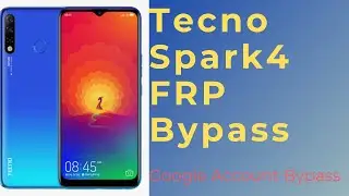 Tecno Spark4 frp Bypass Google Account (KC2)