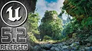 Unreal Engine 5.2 Released!