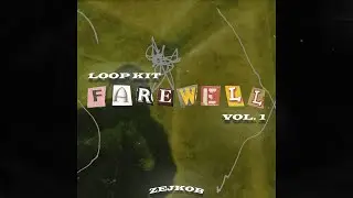 FREE MELODY LOOP KIT - FAREWELL VOL.1 (LUCKI, DESTROY LONELY, PLAYBOI CARTI, AMBIENT, EMOTIONAL)