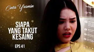 Alisya Kesal Dibilang Takut Bersaing Sama Yasmin | CINTA YASMIN | EPS.41 (2/6)