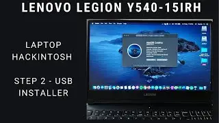 Legion Y540 Hackintosh - Step 2 USB Installer and EFI