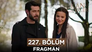 Kan Çiçekleri 227. Bölüm Fragmanı - 10 Ocak Çarşamba