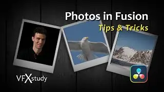 Tips for working with Photos in Resolve & Fuison