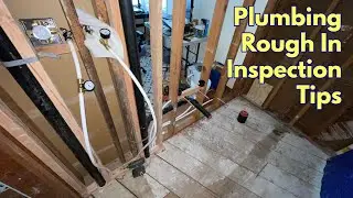 How I passed my first plumbing rough in inspection