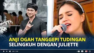 ANJI Ogah Tanggapi Soal Tudingan Berselingkuh dengan Juliette Angela, Dibongkar Rapper Sexy Goath