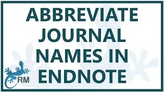 Endnote reference list: How to abbreviate journal names using EndNote