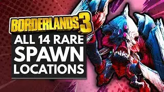 BORDERLANDS 3 | All 14 Rare Spawn Event Locations