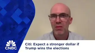 Citi: Expect a stronger dollar if Trump wins the elections