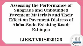 Assessing the Performance of Subgrade and Unbounded Pavement Materials and Their Effect on....