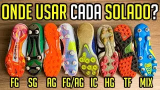 Onde usar cada SOLADO de CHUTEIRA? O que significa FG, SG, AG, TF, IN, MG e HG?