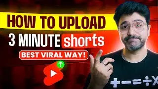 How to Upload 3 Minute Shorts on YouTube (in Hindi)