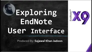 6. Exploring EndNote Graphical User Interface (GUI) | EndNote Windows | EndNote Interface