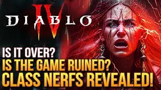 Diablo 4...Is The Game Finally Ruined?  Class Nerfs Update & Fans Are Not Happy...