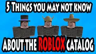 5 Things You May Not Know About the ROBLOX Catalog