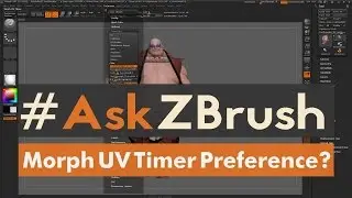 #AskZBrush - What does the Morph UV Timer preference do inside of ZBrush?