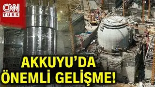 Akkuyu Nükleer Güç Santralinde Önemli Gelişme! 1’inci Ünitesinde Reaktör Kurulumu Testi Tamamlandı