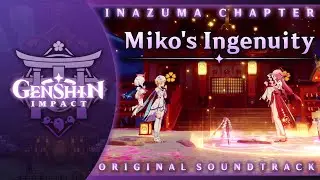 Mikos Ingenuity | Genshin Impact Original Soundtrack: Inazuma Chapter