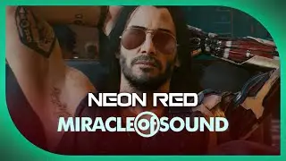 Neon Red by Miracle Of Sound (Cyberpunk 2077) (Industrial/Synthwave)