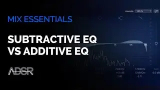 Subtractive EQ Vs Additive EQ