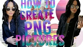 How To Create PNG Pictures