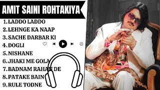 Amit Saini New Songs | New Haryanvi Song Jukebox 2021 | Amit Saini Rohtakiya Best| Romantic List ♥️