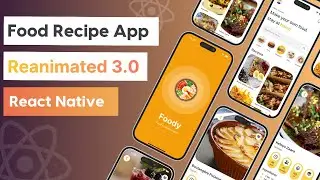 🔴 Build Food Recipe App in React Native Reanimated | React Native Projects | Beginner | Tutorial