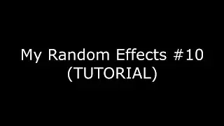 How To Make My Random Effects #10