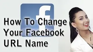 How To Change Your Facebook URL Name 2015