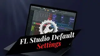 How to reset FL Studio 20  to default setting