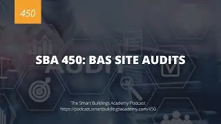 SBA 450: BAS Site Audits