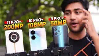 Realme 11 Pro+ vs Realme 10 Pro+ vs Realme 9 Pro+ Comparison - Camera Test !