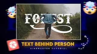 Text behind person | Add Text behind object | Kinemaster video editing tutorial