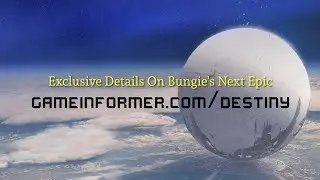 Destiny Game Informer Coverage Trailer