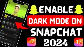 How To Dark Mode On Snapchat 2024| How to get snapchat dark mode2024 | Enable Snapchat dark mode2024